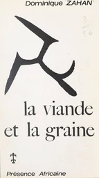 La viande et la graine