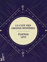 La Clef des grands mystères