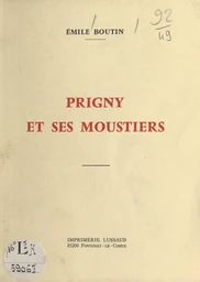 Prigny et ses moustiers