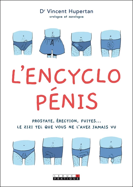 L'Encyclo Pénis - Dr Vincent Hupertan - Éditions Leduc