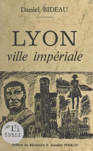 Lyon - Daniel Bideau - FeniXX réédition numérique