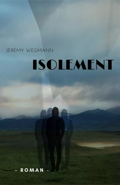 Isolement - Jeremy Wegmann - Librinova