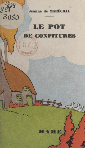 Le pot de confitures - Jeanne de Maréchal - FeniXX réédition numérique