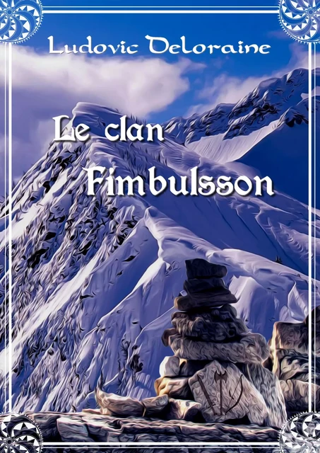 Le clan Fimbulsson - Ludovic Deloraine - Editions Artalys