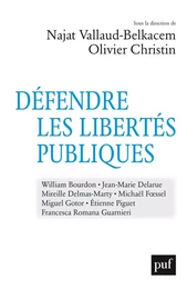 Défendre les libertés publiques