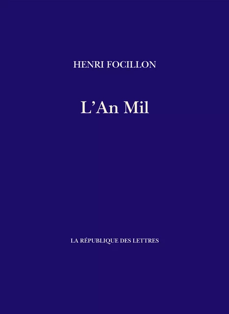 L'An Mil - Henri Focillon - République des Lettres