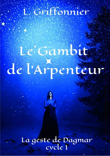 Le Gambit de l’Arpenteur - L. Griffonnier - Librinova