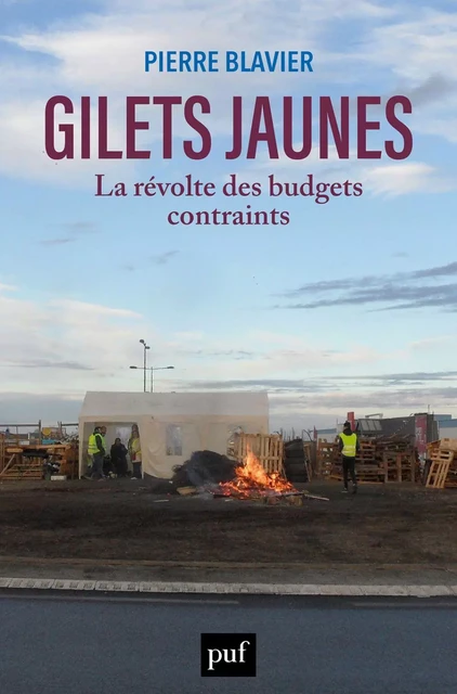 Gilets jaunes, la révolte des budgets contraints - Pierre Blavier - Humensis