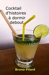 Cocktail d'histoires  à dormir debout