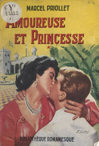 Amoureuse et princesse - Marcel Priollet - FeniXX réédition numérique