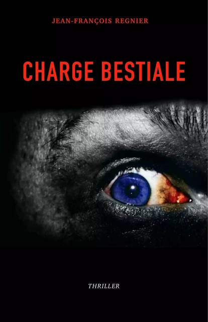 Charge bestiale - Jean-François Régnier - Librinova