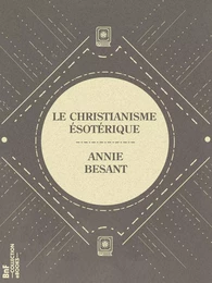 Le Christianisme Ésotérique