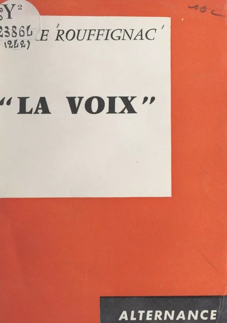 La voix - Annie Rouffignac - FeniXX réédition numérique