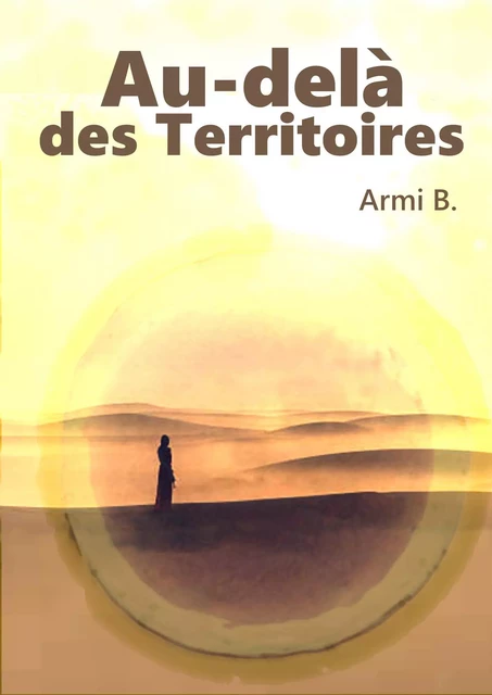 Au-delà des Territoires - Armi B. - Librinova