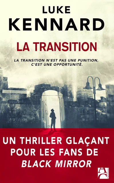 La Transition - Luke Kennard - Éditions Anne Carrière