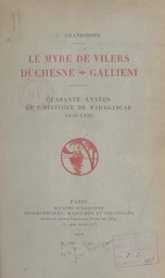 Le Myre de Vilers, Duchesne, Galliéni