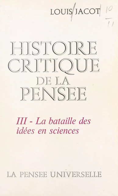 Histoire critique de la pensée (3) - Louis Jacot - FeniXX réédition numérique