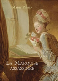 La Marquise assassinée