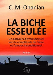 La Biche esseulée