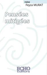 Pensées mitigées