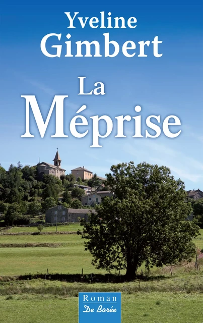 La Méprise - Yveline Gimbert - De Borée