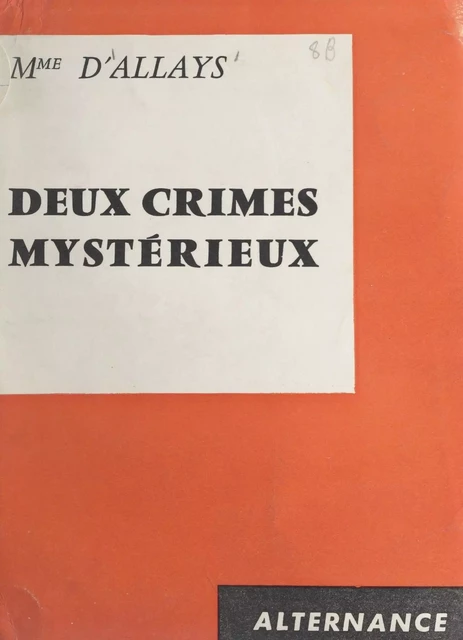 Deux crimes mystérieux -  d'Allays - FeniXX réédition numérique