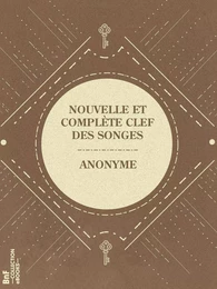 Nouvelle et complète clef des songes