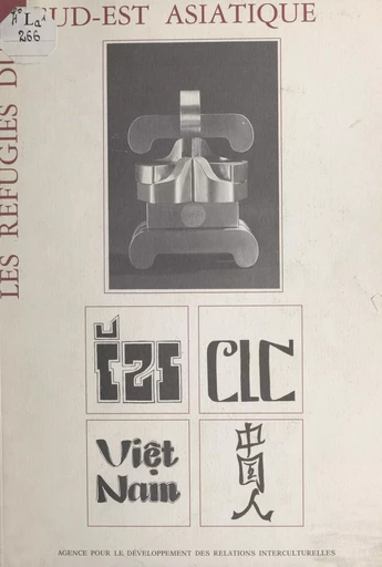 Les réfugiés du Sud-Est asiatique en France - Khoa Le Huu - FeniXX réédition numérique