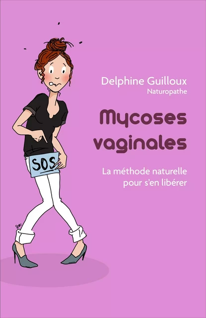 Mycoses vaginales - Delphine Guilloux - Librinova