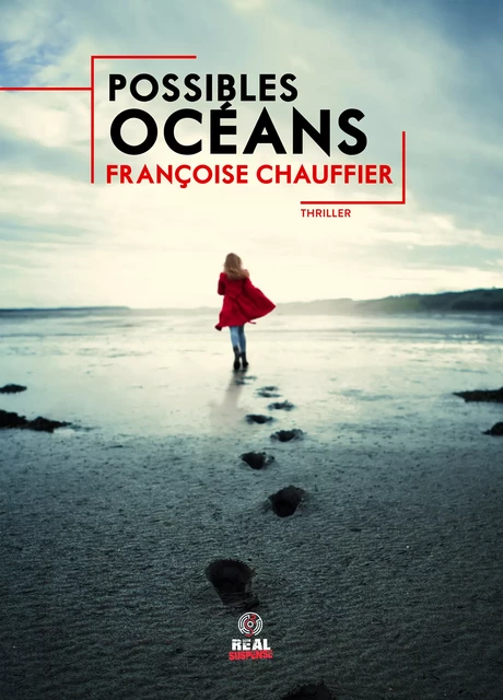 Possibles océans - Françoise Chauffier - Real Suspense