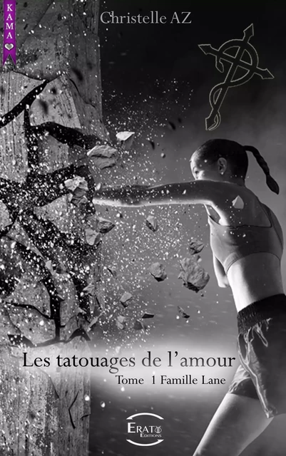 Les tatouages de l'amour - Christelle Az - Erato Editions