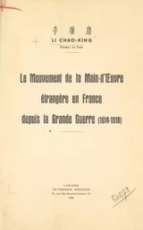 Le mouvement de la main-d’œuvre étrangère en France depuis la Grande guerre