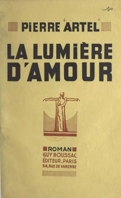 La lumière d'amour - Pierre Artel - FeniXX réédition numérique