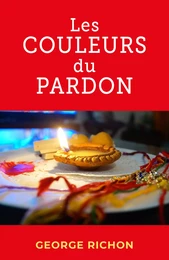 Les Couleurs du pardon