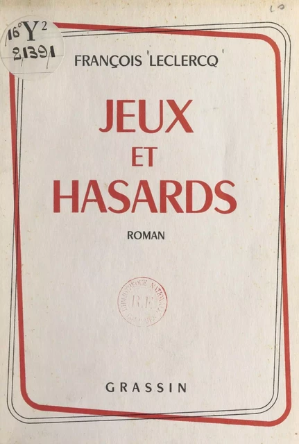 Jeux et hasards - François Leclercq - FeniXX réédition numérique