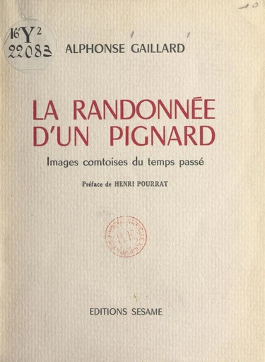 La randonnée d'un pignard - Alphonse Gaillard - FeniXX réédition numérique