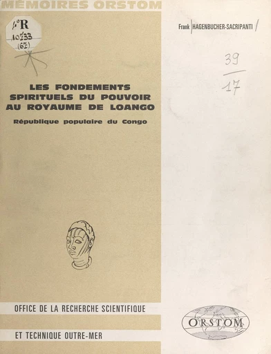 Les fondements spirituels du pouvoir au royaume de Loango - Frank Hagenbucher-Sacripanti - FeniXX réédition numérique