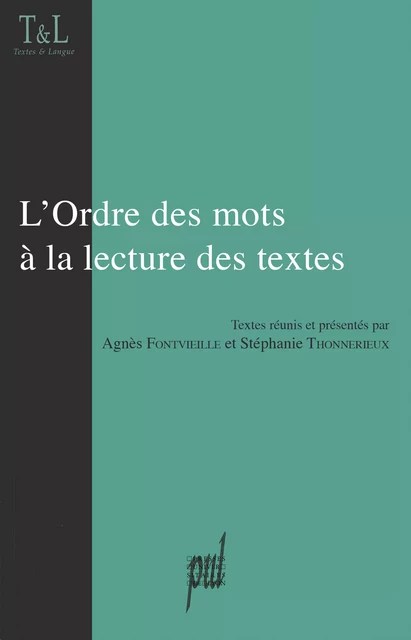 L'Ordre des mots à la lecture des textes -  - Presses universitaires de Lyon