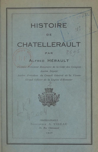 Histoire de Châtellerault (2) - Alfred Hérault - FeniXX réédition numérique