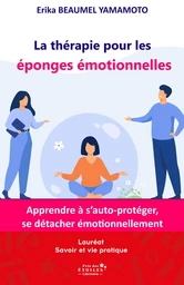 La thérapie pour les  éponges émotionnelles