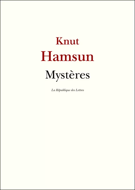 Mystères - Knut Hamsun - République des Lettres