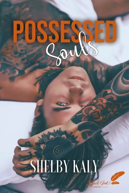 Possessed souls - Shelby Kaly - Black Ink Editions