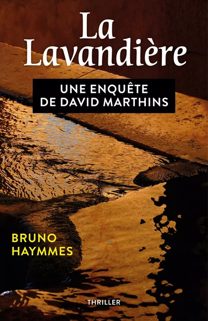 La Lavandière - Bruno Haymmes - Librinova