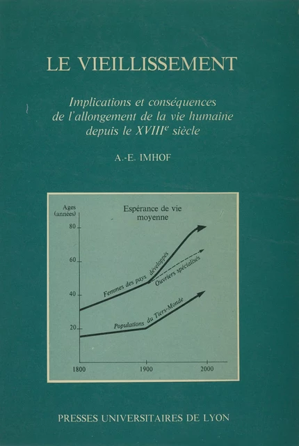 Le Vieillissement -  - Presses universitaires de Lyon