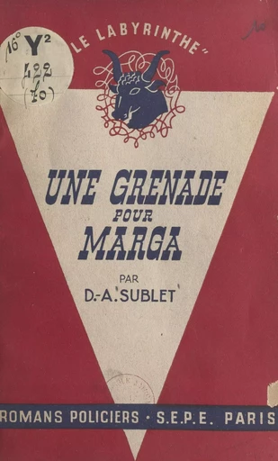 Une grenade pour Marga - Denise A. Sublet - FeniXX réédition numérique