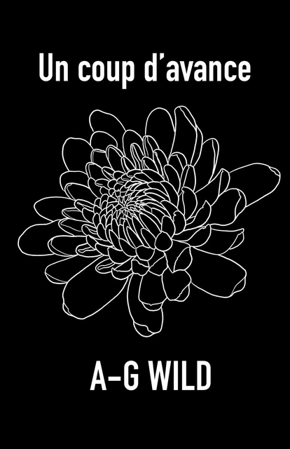 Un coup d'avance -  A-G Wild - Librinova