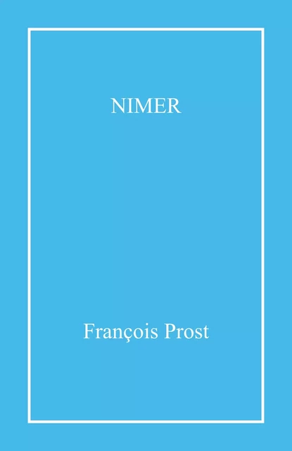 Nimer - François Prost - Librinova