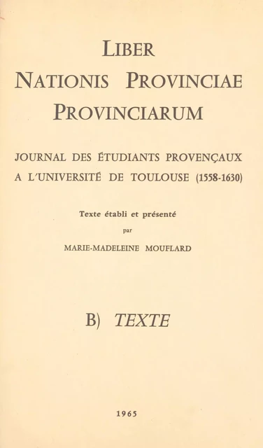 Liber nationis provinciae provinciarum - Marie-Madeleine Mouflard - FeniXX réédition numérique