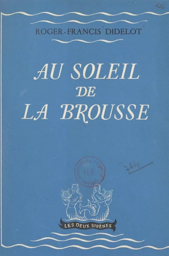 Au soleil de la brousse - Francis Didelot - FeniXX réédition numérique