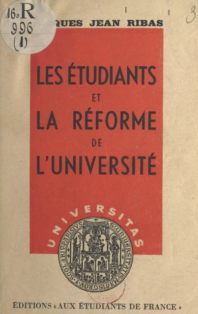 Les étudiants et la réforme de l'Université - Jacques Jean Ribas - FeniXX réédition numérique